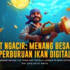 Tembak Ikan: Serunya Menembak Lautan Harta dengan Lautan77 Login